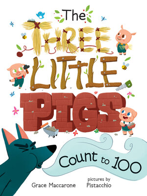 cover image of The Three Little Pigs Count to 100
